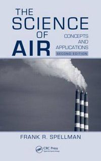 Cover image for The Science of Air: Concepts and Applications, Second Edition