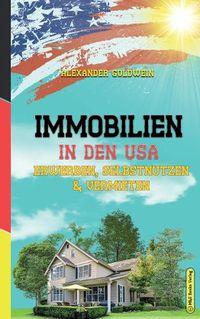 Cover image for Ferienimmobilien in Den USA: Erwerben, Selbstnutzen & Vermieten