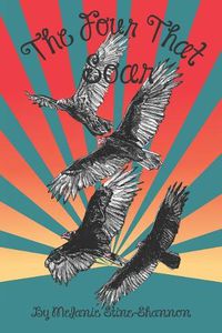 Cover image for The Four That Soar