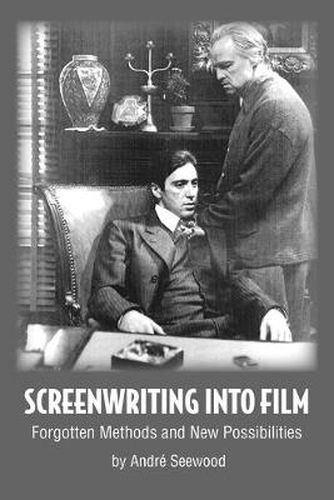 Cover image for Screenwriting Into Film
