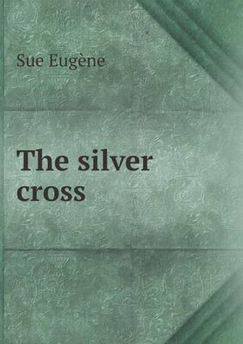 Cover image for The silver cross