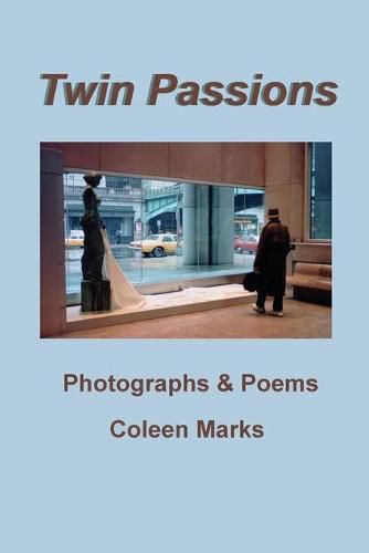 Cover image for Twin Passions: Photographs and Poems