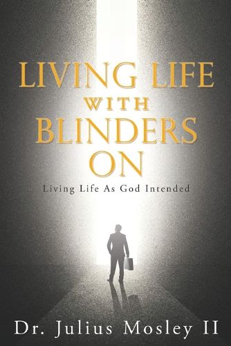 Cover image for Living Life with Blinders On