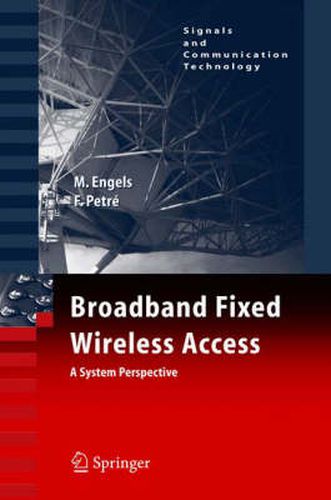 Cover image for Broadband Fixed Wireless Access: A System Perspective