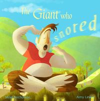 Cover image for The Giant Who Snored