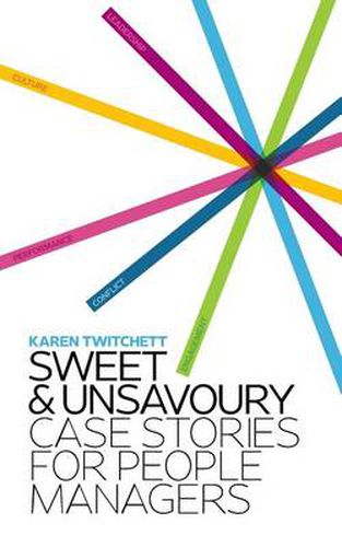 Cover image for Sweet and Unsavoury: Case Stories for People Managers