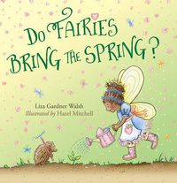 Cover image for Do Fairies Bring the Spring?