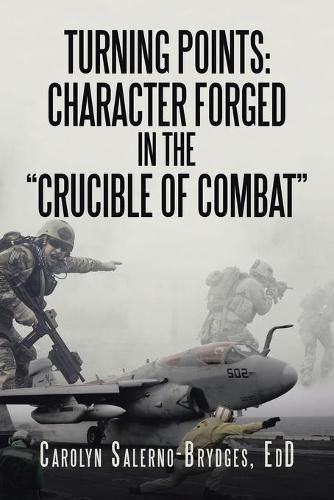 Cover image for Turning Points: Character Forged in the Crucible of Combat