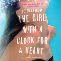 Cover image for The Girl with a Clock for a Heart Lib/E