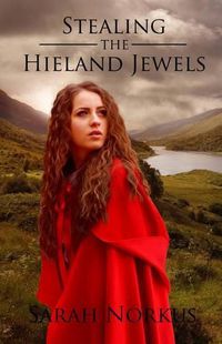 Cover image for Stealing the Hieland Jewels