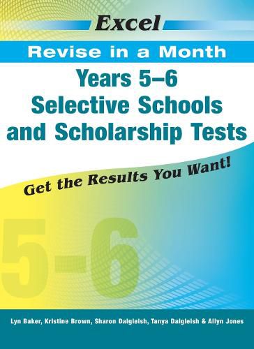 Excel Revise in a Month Years 5-6: Selective Schools and Scholarship Tests