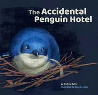 Cover image for The Accidental Penguin Hotel