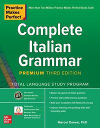 Cover image for Practice Makes Perfect: Complete Italian Grammar, Premium Third Edition