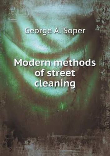 Cover image for Modern methods of street cleaning