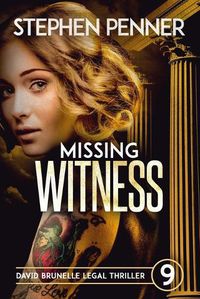 Cover image for Missing Witness: David Brunelle Legal Thriller #9