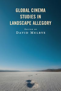 Cover image for Global Cinema Studies in Landscape Allegory