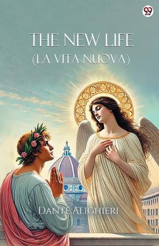 Cover image for The New Life(La Vita Nuova) (Edition1)