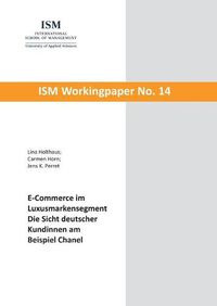 Cover image for E-Commerce im Luxusmarkensegment: Die Sicht deutscher Kundinnen am Beispiel Chanel