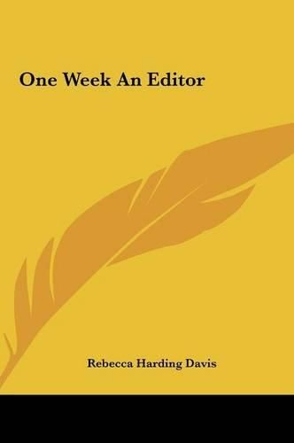 One Week an Editor