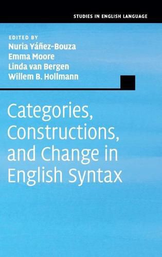 Cover image for Categories, Constructions, and Change in English Syntax