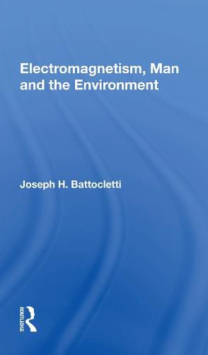 Cover image for Electromagnetism, Man and the Environment