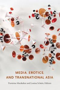 Cover image for Media, Erotics, and Transnational Asia