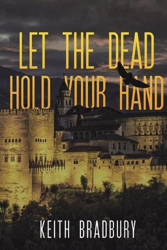 Cover image for Let the Dead Hold Your Hand