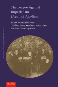 Cover image for The League Against Imperialism: Lives and Afterlives