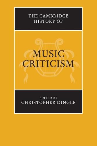 Cover image for The Cambridge History of Music Criticism