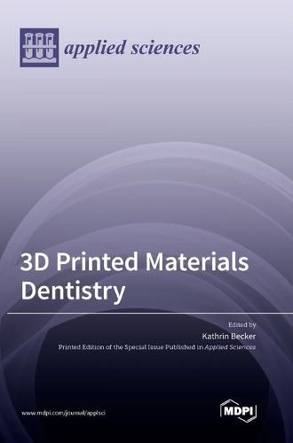 Cover image for 3D Printed Materials Dentistry