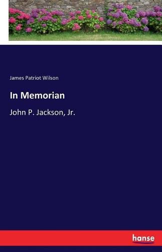 In Memorian: John P. Jackson, Jr.