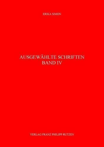 Ausgewahlte Schriften: Band IV