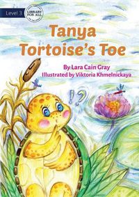 Cover image for Tanya Tortoise's Toe