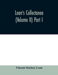 Cover image for Lean's collectanea (Volume II) Part I