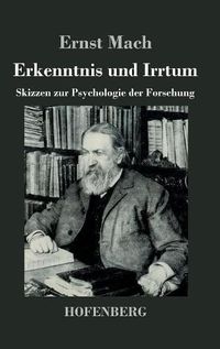 Cover image for Erkenntnis und Irrtum: Skizzen zur Psychologie der Forschung