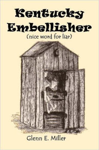 Cover image for KENTUCKY EMBLESSER (nice Word for Liar)