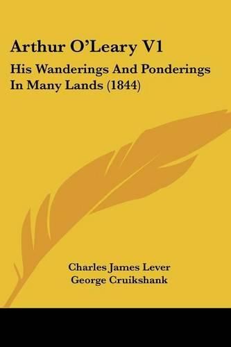 Arthur O'Leary V1: His Wanderings and Ponderings in Many Lands (1844)