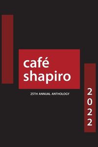 Cover image for Cafe Shapiro Anthology 2022