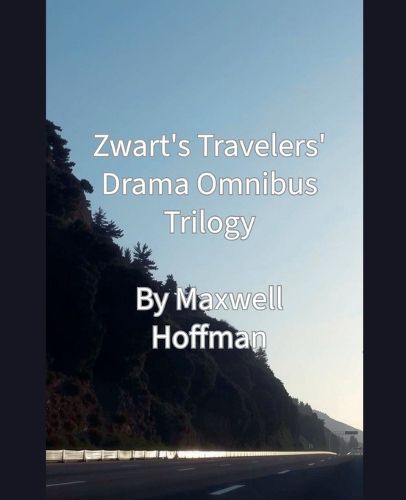 Cover image for Zwart's Travelers' Drama Omnibus Trilogy