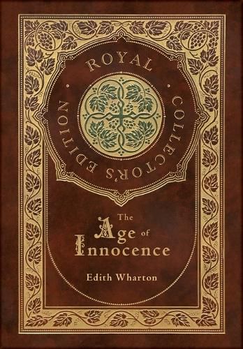 Cover image for The Age of Innocence (Royal Collector's Edition) (Case Laminate Hardcover with Jacket)