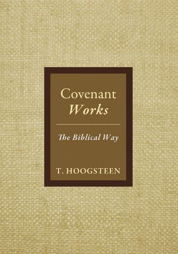 Cover image for Covenant Works: The Biblical Way