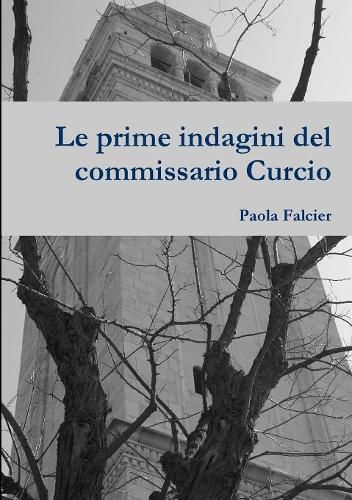 Cover image for Le Prime Indagini Del Commissario Curcio