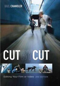 Cover image for Cut by Cut: Editing Your Film or Video