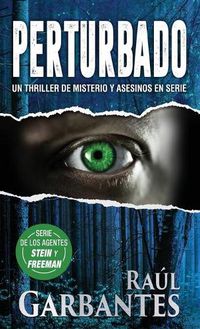 Cover image for Perturbado: Un thriller de misterio y asesinos en serie