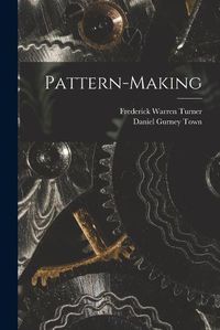 Cover image for Pattern-Making