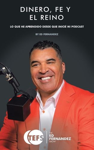 Cover image for Dinero, Fe Y El Reino