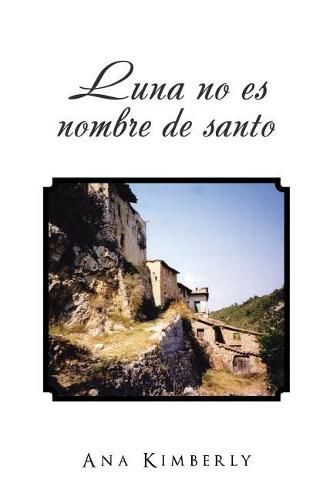 Cover image for Luna no es nombre de santo