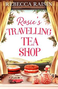 Cover image for Rosie's Travelling Tea Shop