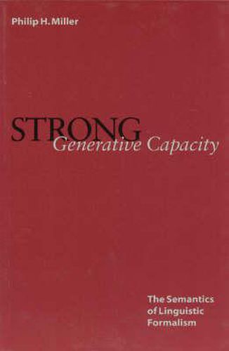 Cover image for Strong Generative Capacity: The Semantics of Linguistic Formalism