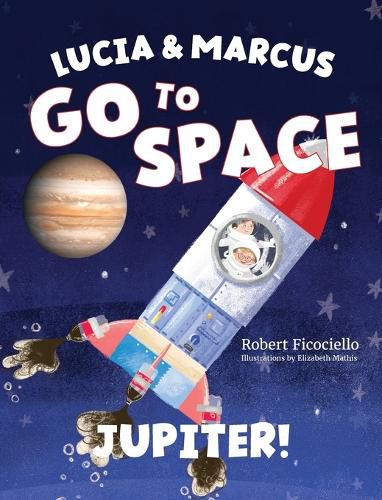 Cover image for Lucia & Marcus Go to Space